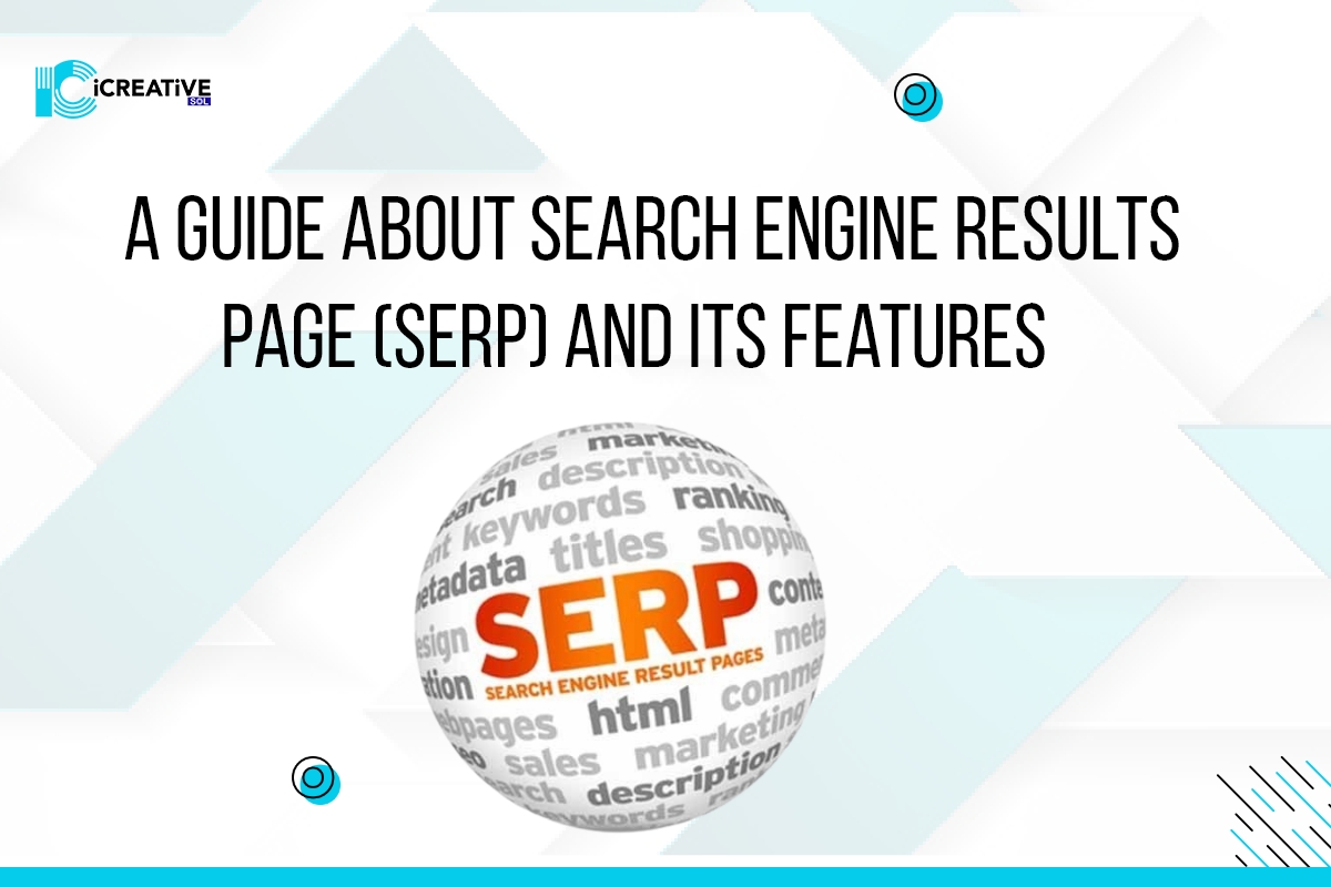 A Guide About Search Engine Result Page (SERP)